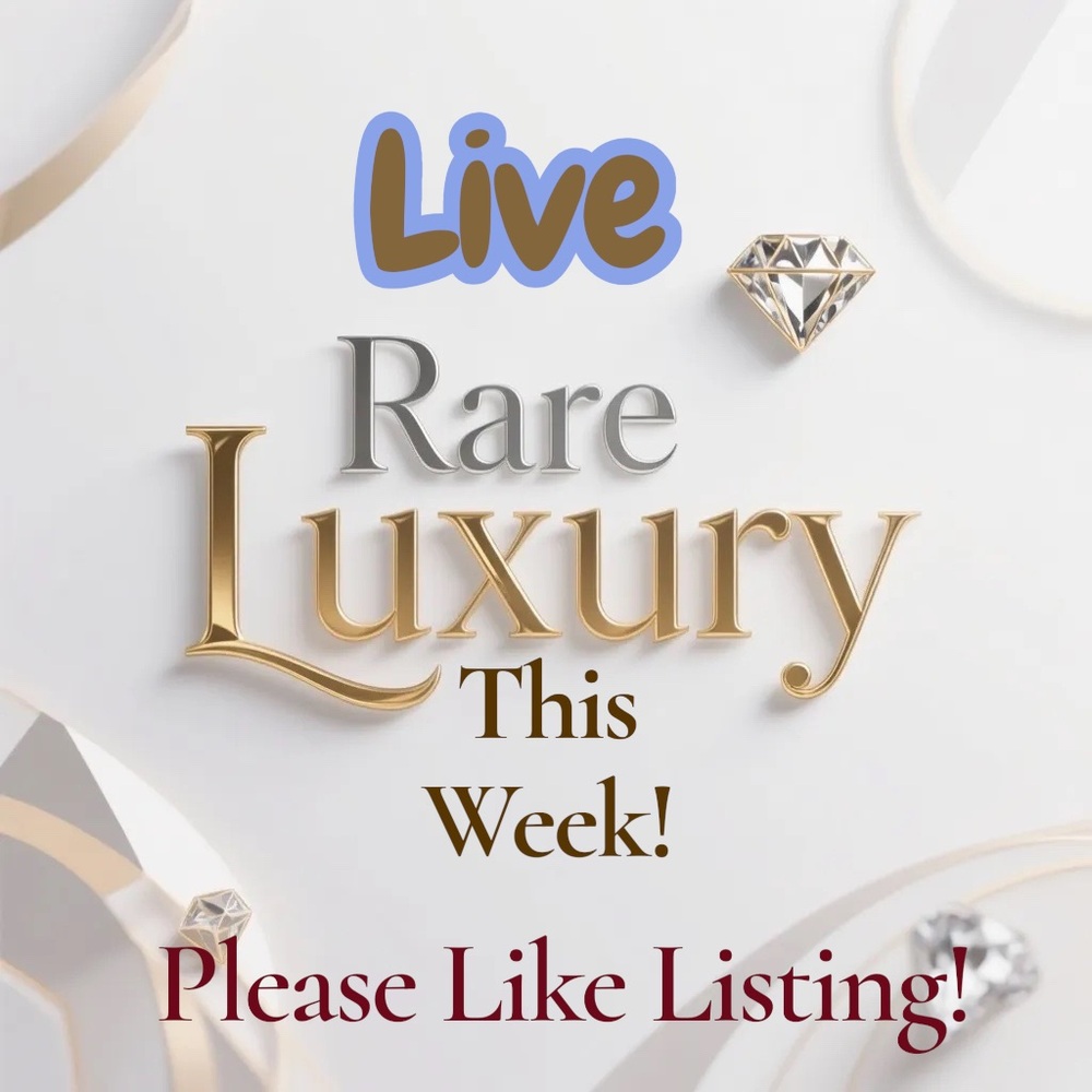 LIVE Luxury Share Shows! ! Coming Soon! Selling Closet! Please Like 2 B Notified